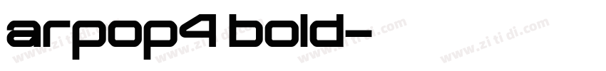 arpop4 bold字体转换